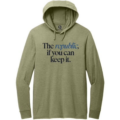 "The republic, if you can keep it." Quorum Tri-Blend Hoodie Tee front print in Olive You Green