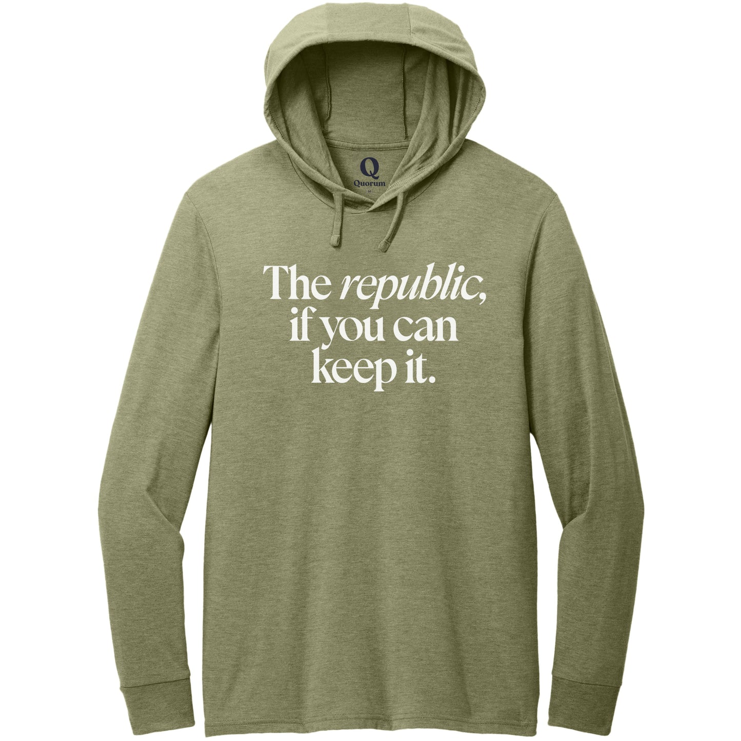 "The republic, if you can keep it." Quorum Tri-Blend Hoodie Tee editorial print in Olive You Green