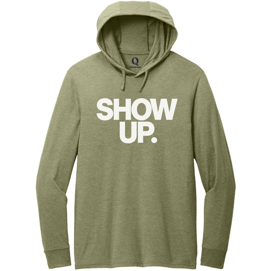 "Show up. Stand up. Suit up." Quorum Tri-Blend Hoodie Tee editorial print in Olive You Green