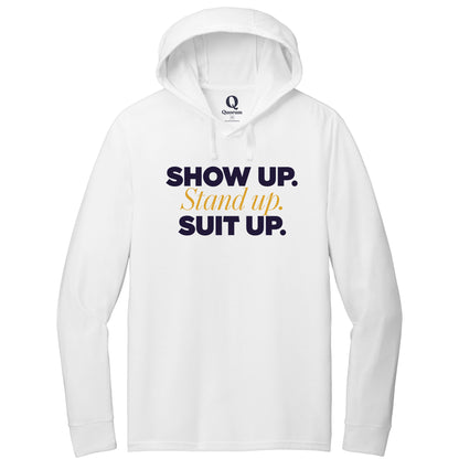 "Show Up." Quorum Tri-Blend Hoodie Tee front print in Bright White