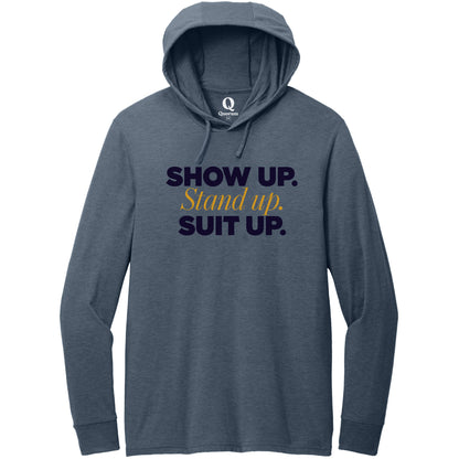 "Show Up." Quorum Tri-Blend Hoodie Tee front print in Rebel Blue