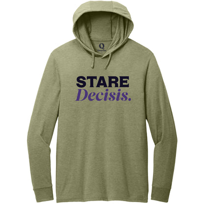 "Stare Decisis." Quorum Tri-Blend Hoodie Tee front print in Olive You Green