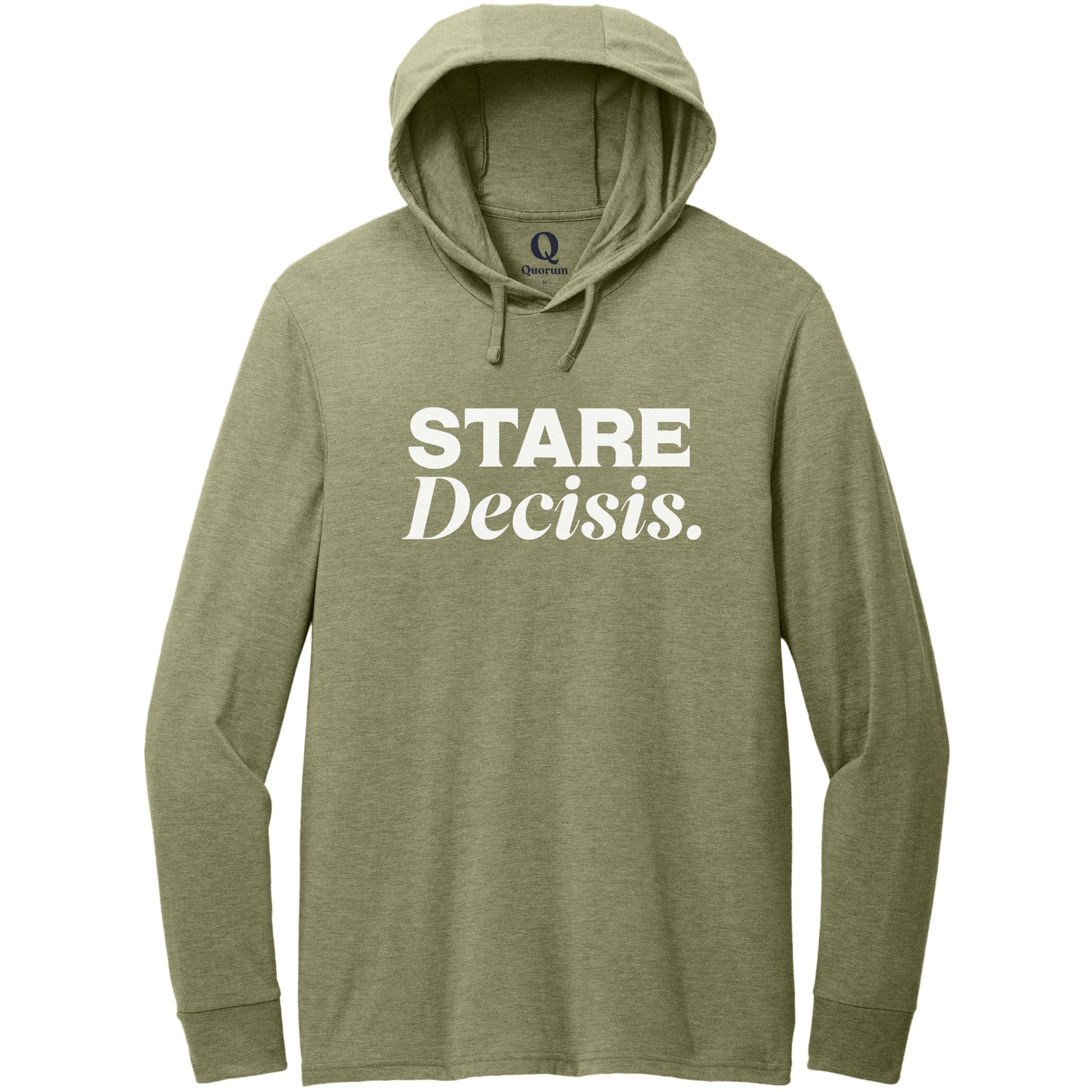 "Stare Decisis." Quorum Tri-Blend Hoodie Tee editorial print in Olive You Green