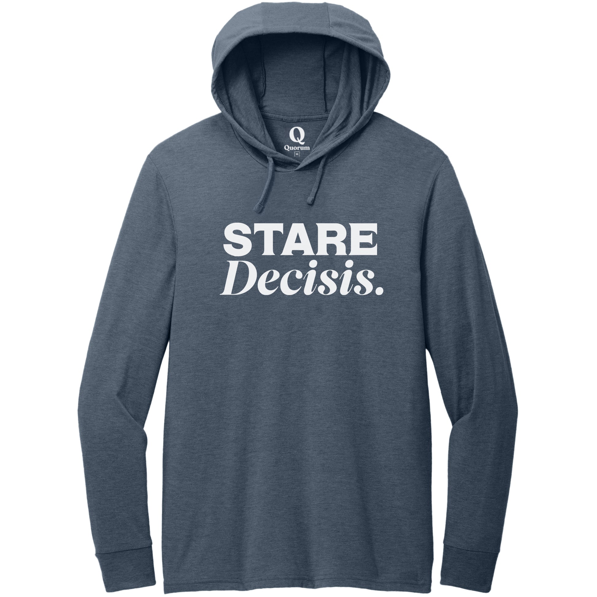 "Stare Decisis." Quorum Tri-Blend Hoodie Tee editorial print in Rebel Blue