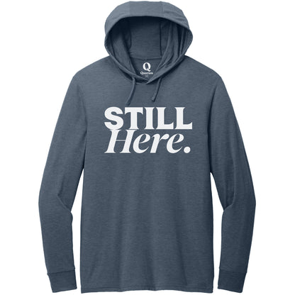 "Still Here." Quorum Tri-Blend Hoodie Tee editorial print in Rebel Blue
