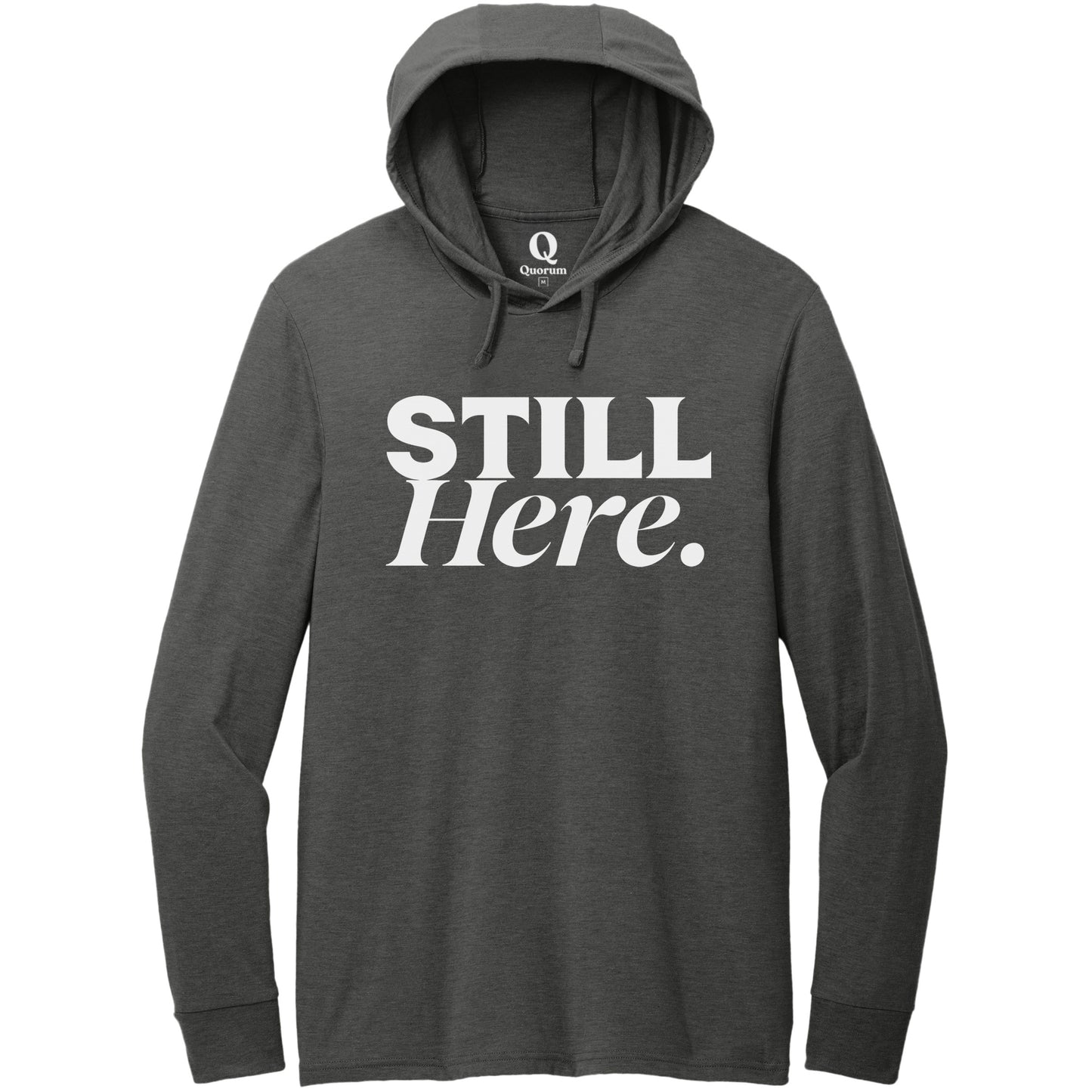 "Still Here." Quorum Tri-Blend Hoodie Tee editorial print in Space Black