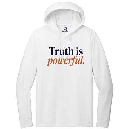 "Truth is powerful." Quorum Tri-Blend Hoodie Tee front print in Bright White