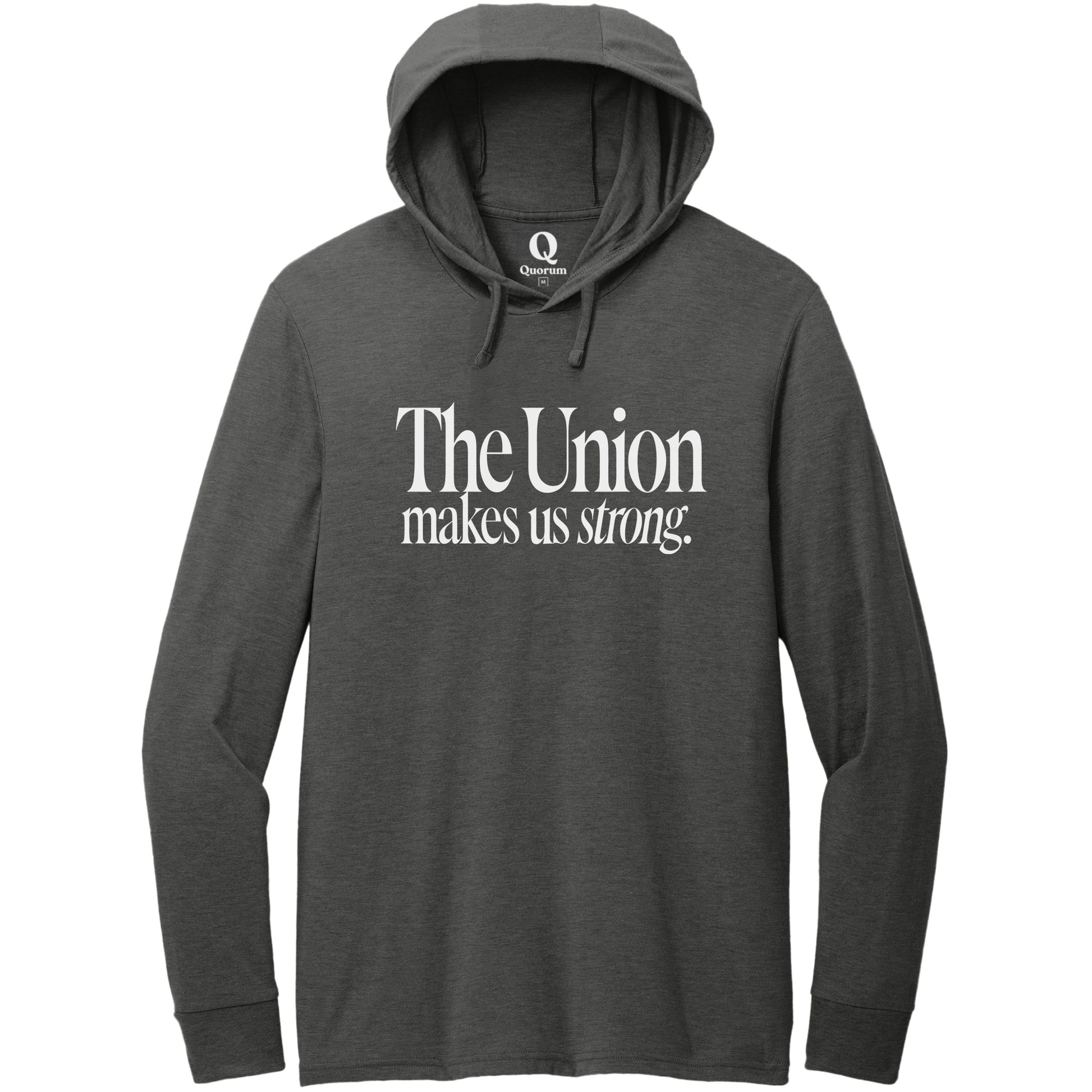 "The Union makes us strong." Quorum Tri-Blend Hoodie Tee editorial print in Space Black