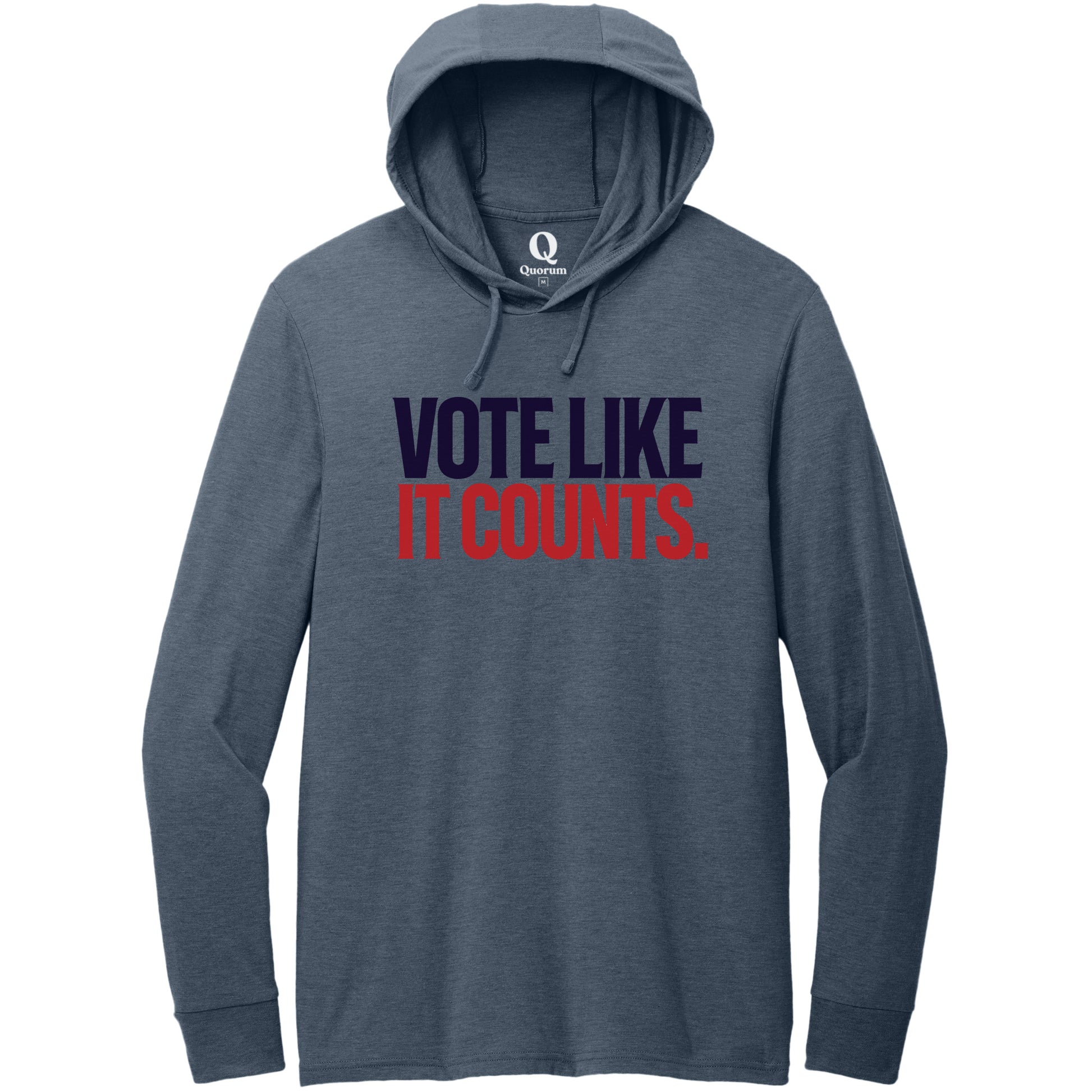 "Vote like it counts." Quorum Tri-Blend Hoodie Tee front print in Rebel Blue