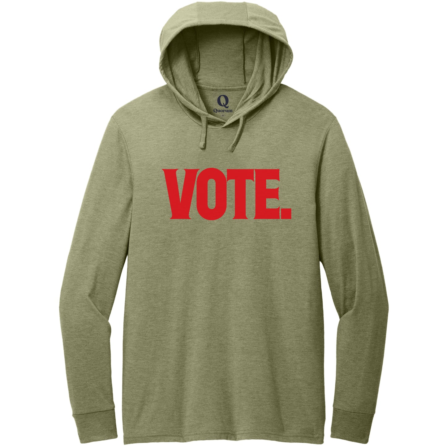 "Vote." Quorum Tri-Blend Hoodie Tee front print in Olive You Green
