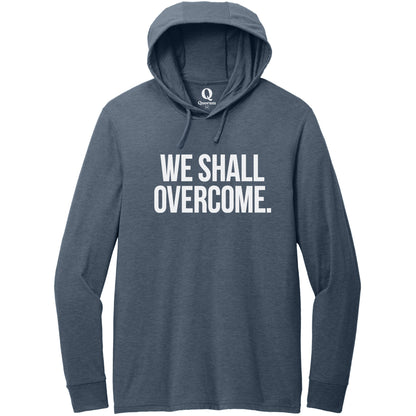 "We shall overcome." Quorum Tri-Blend Hoodie Tee editorial print in Rebel Blue