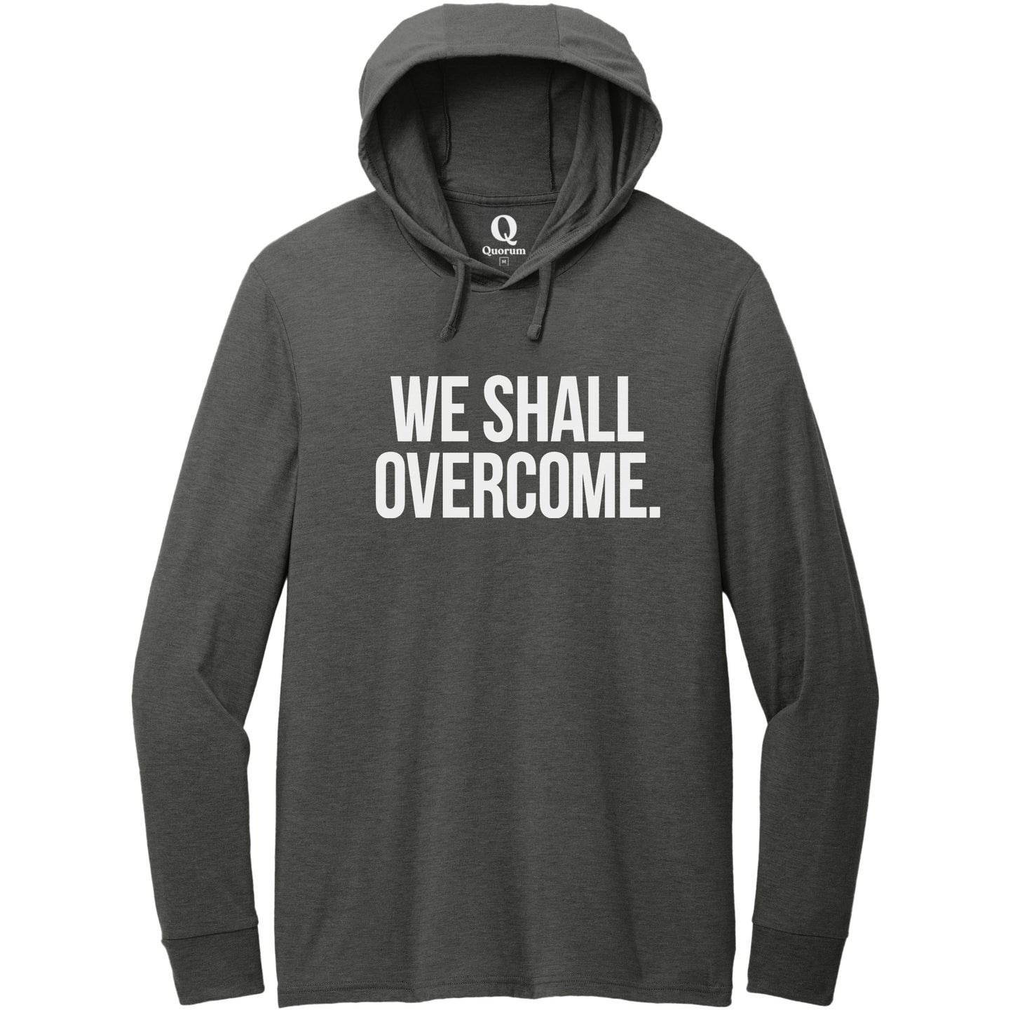 "We shall overcome." Quorum Tri-Blend Hoodie Tee editorial print in Space Black
