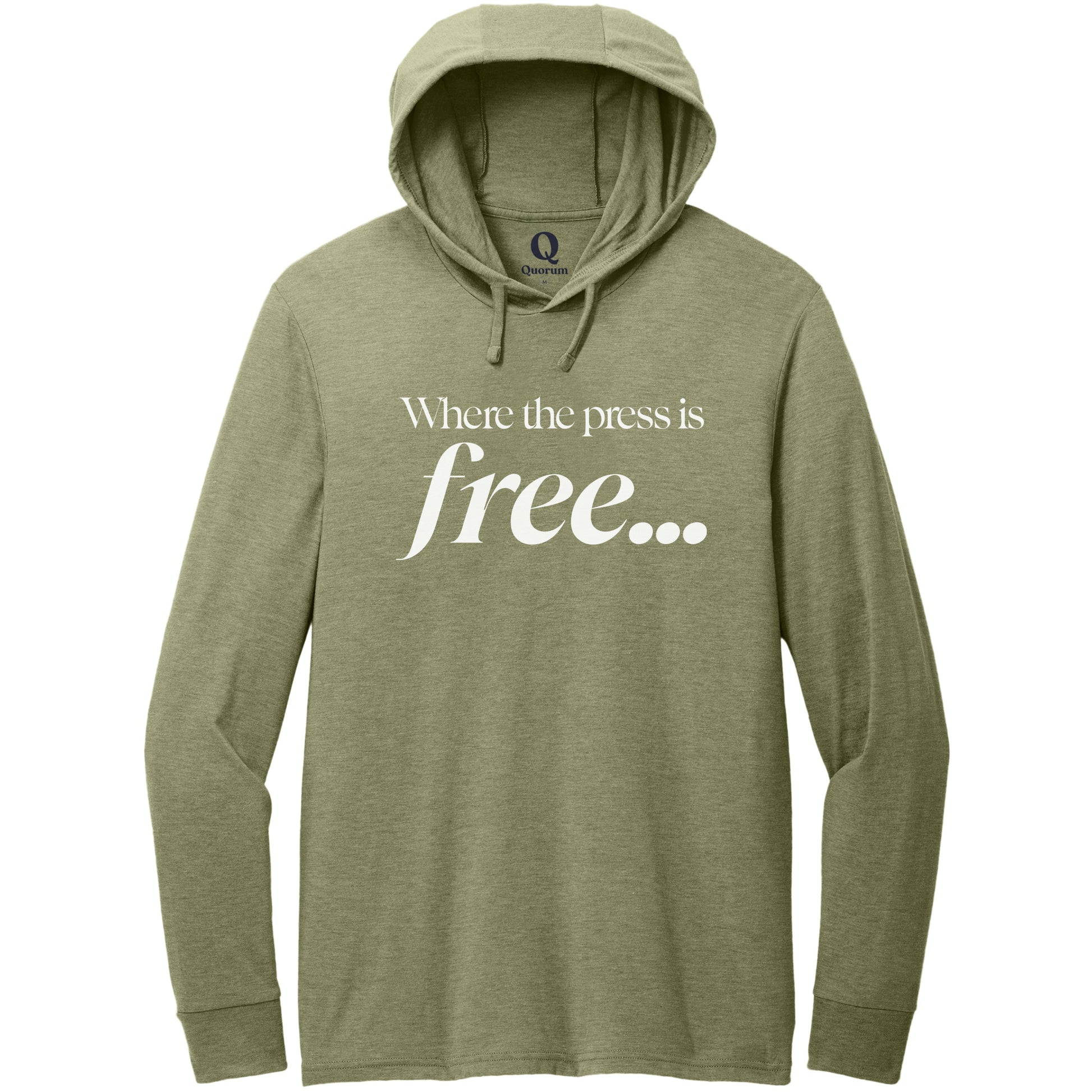 "Where the press is free." Quorum Tri-Blend Hoodie Tee editorial print in Olive You Green