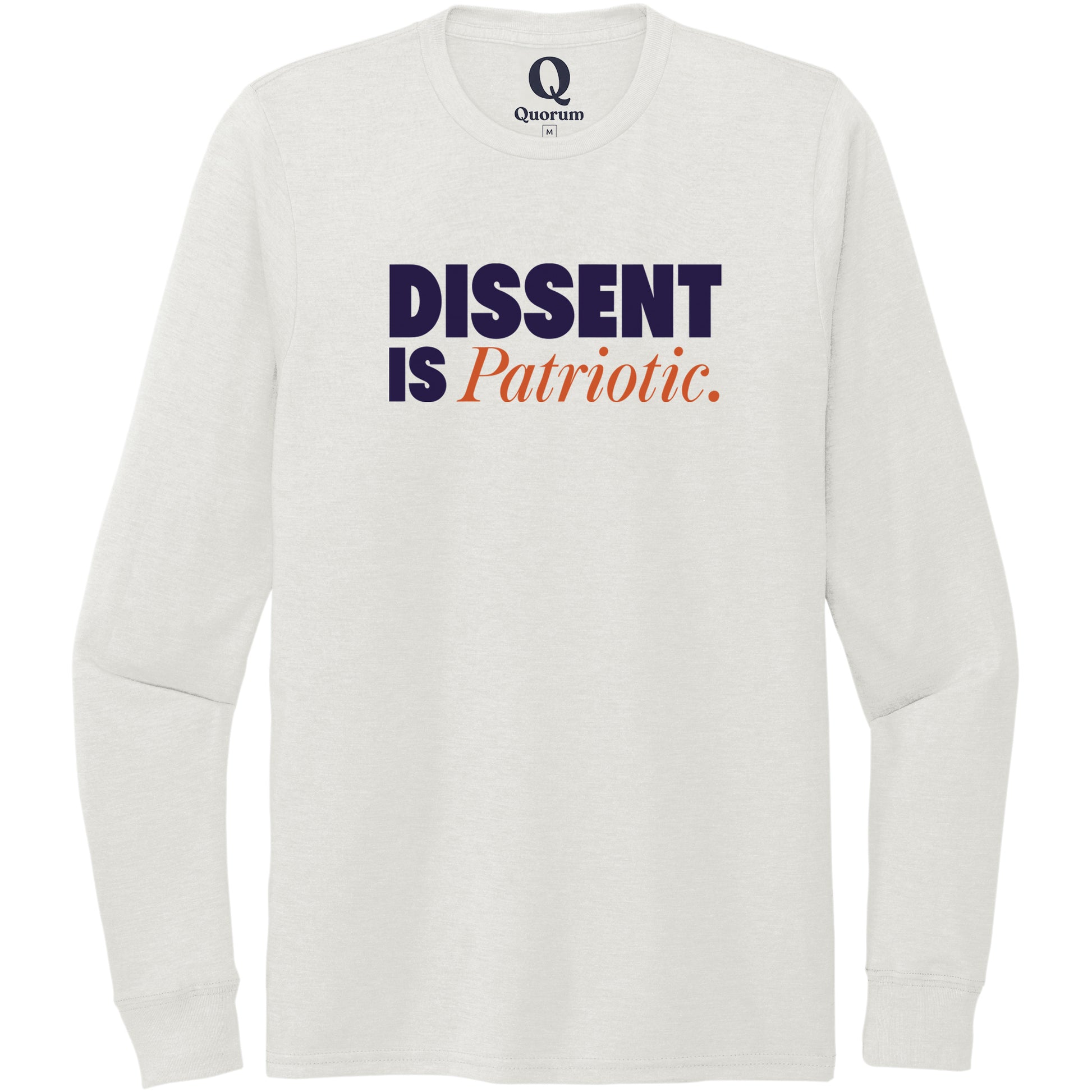 "Dissent is Patriotic." Quorum Unisex Tri-Blend Long Sleeve front print in Fairly White
