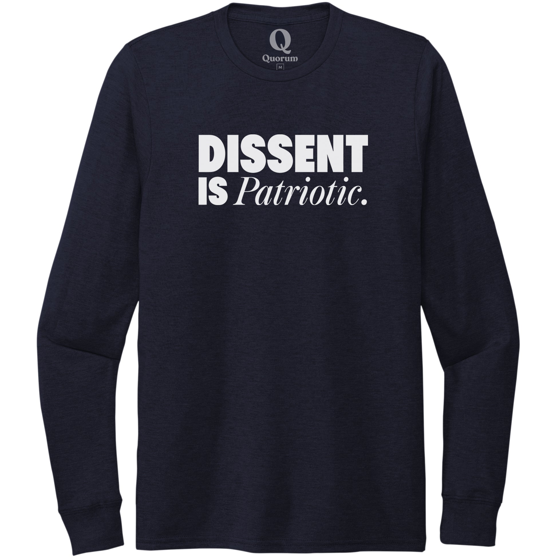 "Dissent is Patriotic." Quorum Unisex Tri-Blend Long Sleeve editorial print in Night Sky Navy