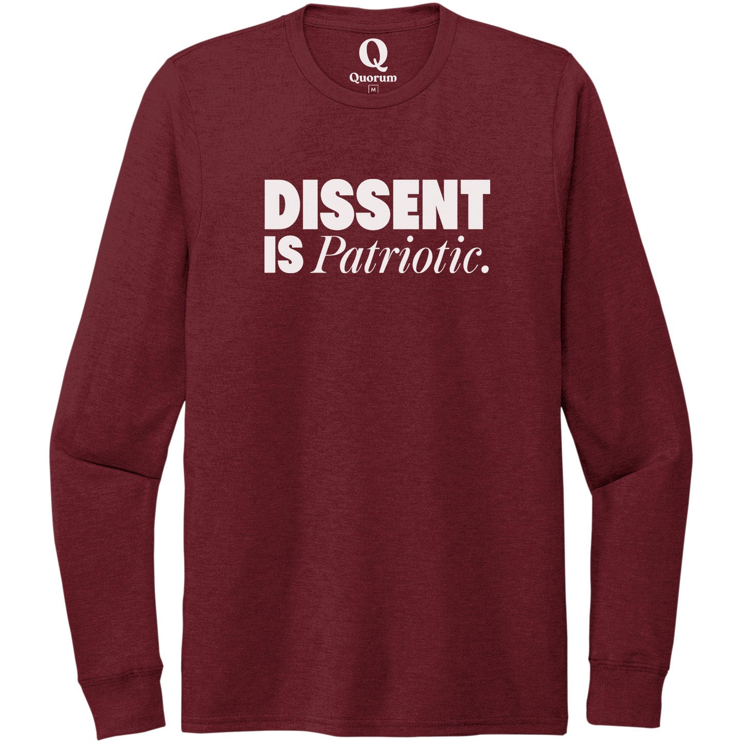 "Dissent is Patriotic." Quorum Unisex Tri-Blend Long Sleeve editorial print in Vino Red