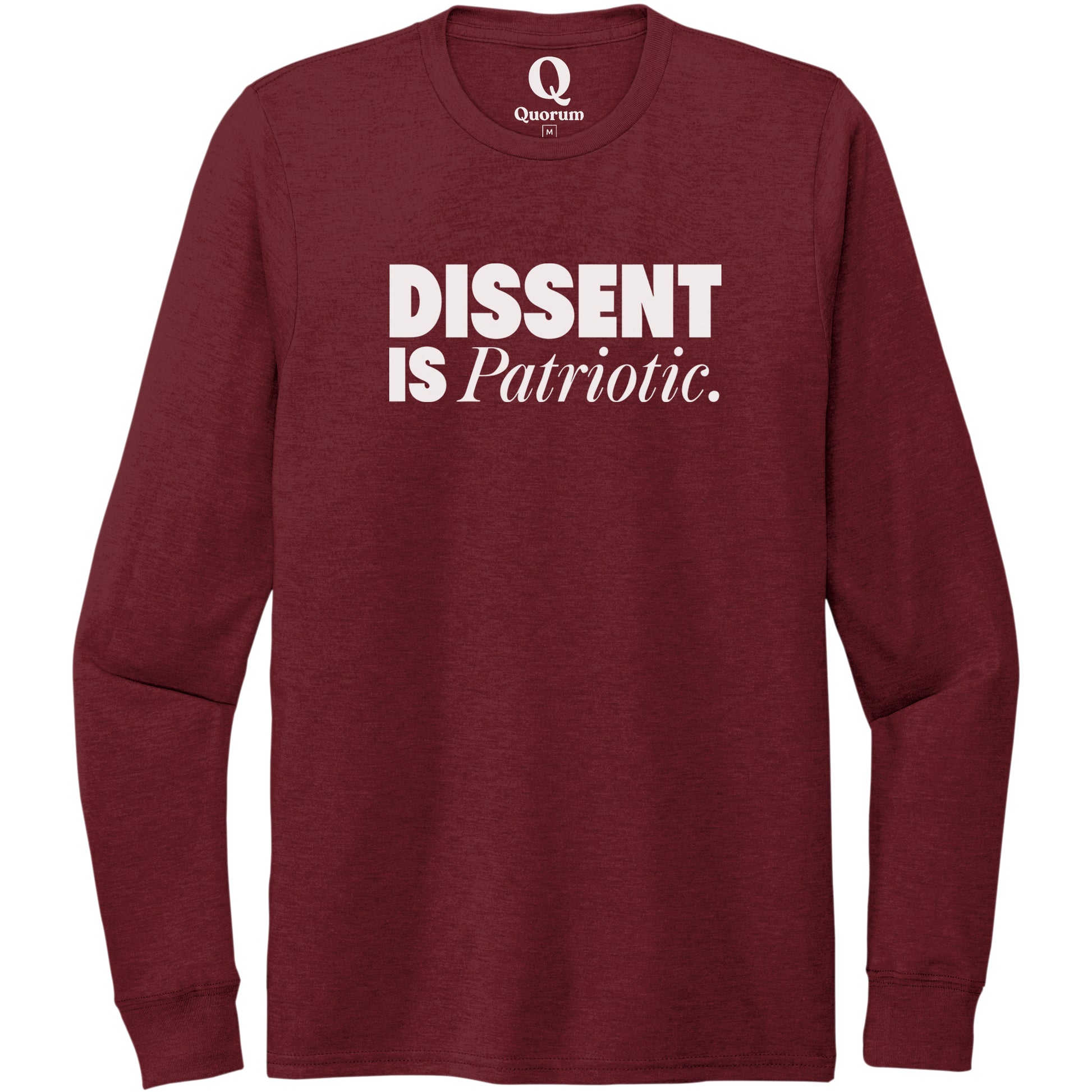 "Dissent is Patriotic." Quorum Unisex Tri-Blend Long Sleeve editorial print in Vino Red