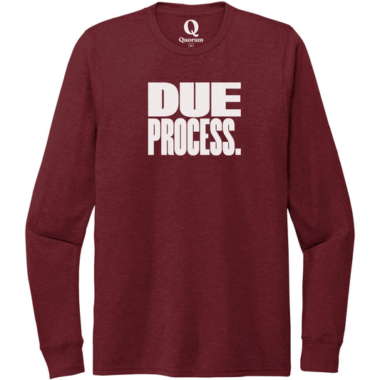 "Due Process." Quorum Unisex Tri-Blend Long Sleeve editorial print in Vino Red