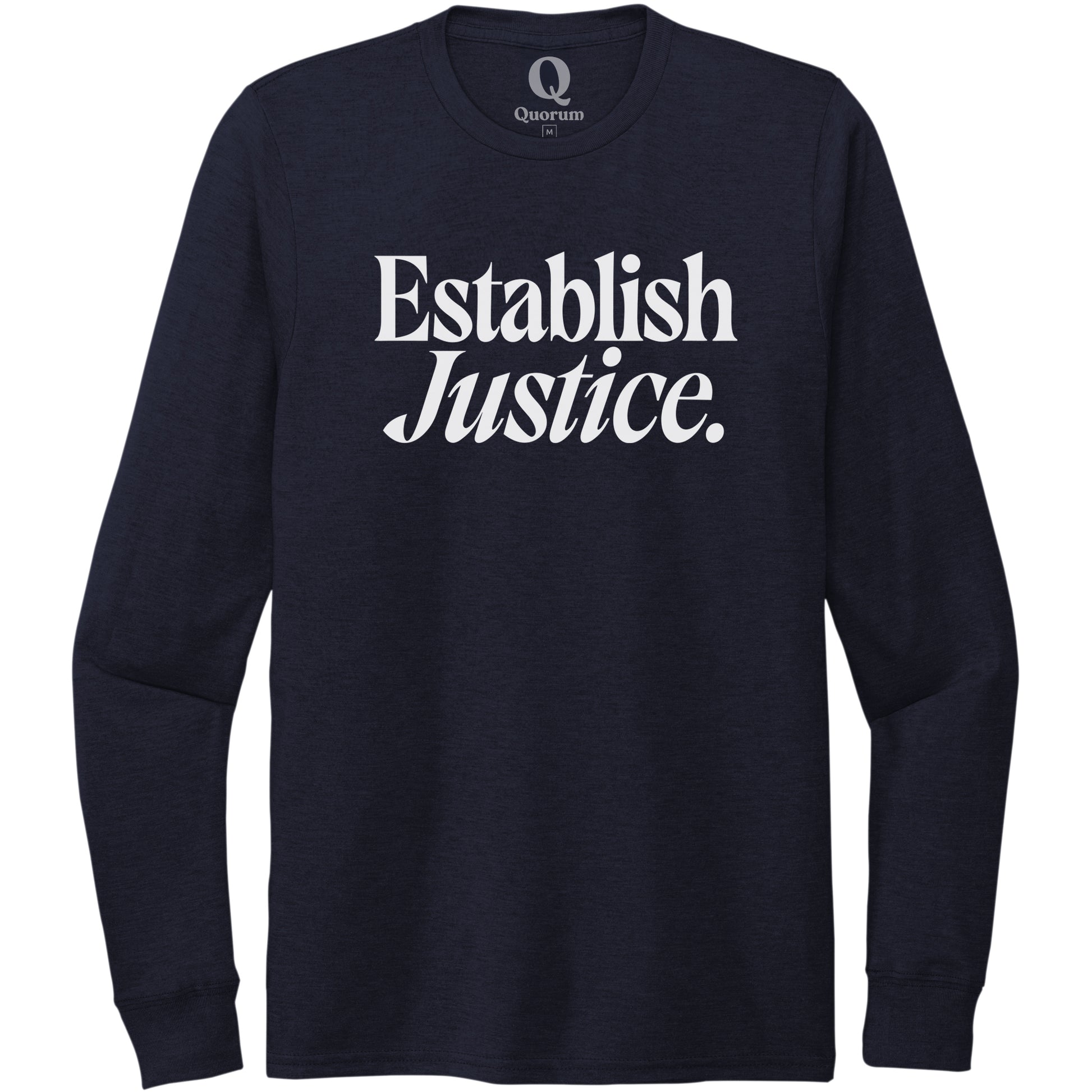 "Establish Justice." Quorum Unisex Tri-Blend Long Sleeve editorial print in Night Sky Navy