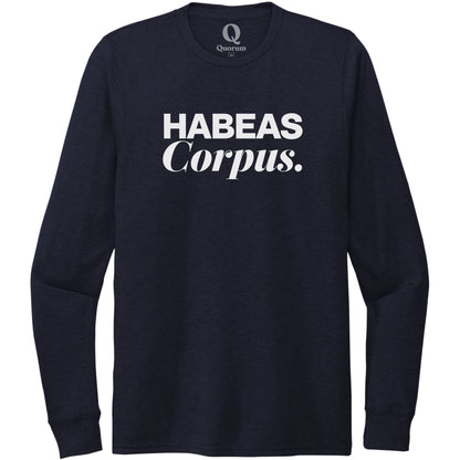 "Habeas Corpus." Quorum Unisex Tri-Blend Long Sleeve editorial print in Night Sky Navy