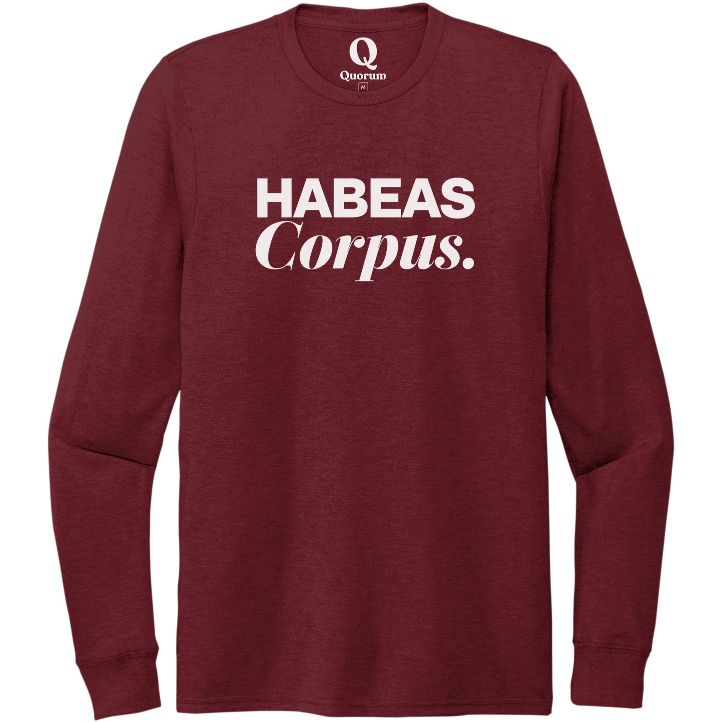 "Habeas Corpus." Quorum Unisex Tri-Blend Long Sleeve editorial print in Vino Red