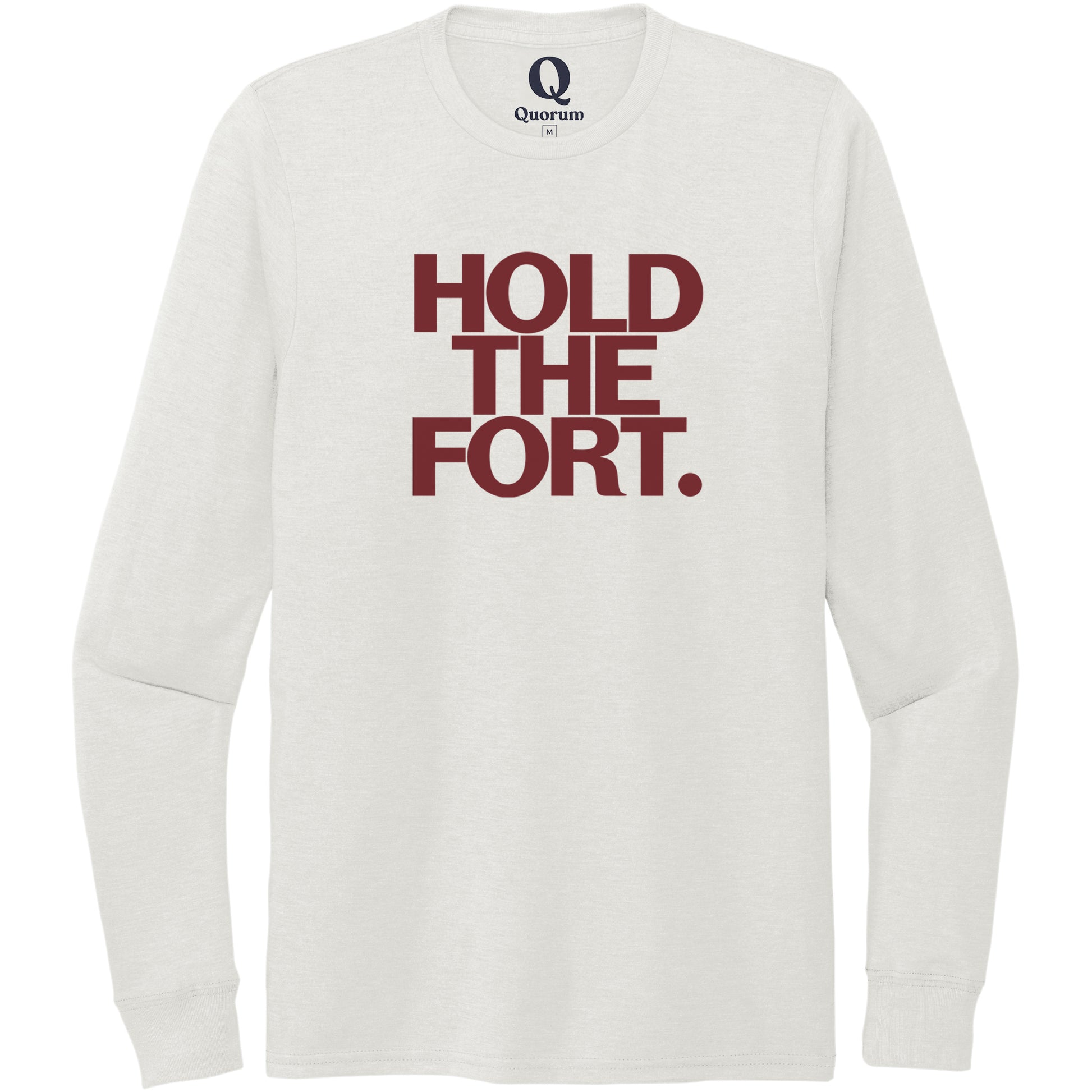 "Hold the Fort." Quorum Unisex Tri-Blend Long Sleeve front print in Fairly White