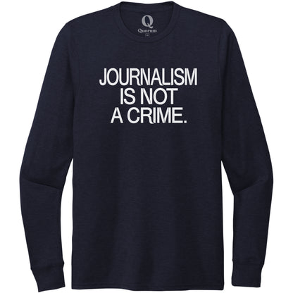 "Journalism is not a crime." Quorum Unisex Tri-Blend Long Sleeve editorial print in Night Sky Navy