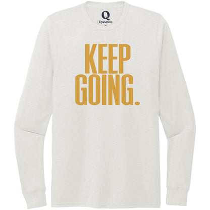 "Keep Going." Quorum Unisex Tri-Blend Long Sleeve front print in Fairly White