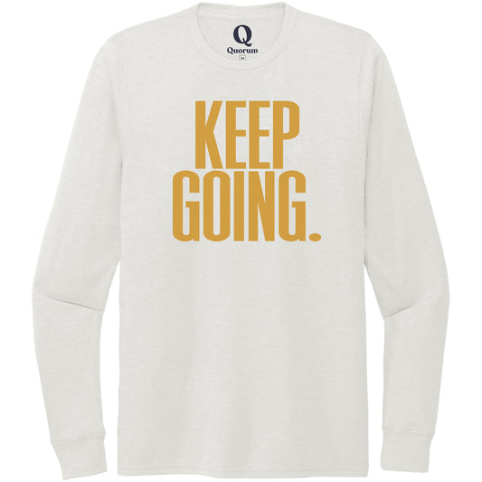 "Keep Going." Quorum Unisex Tri-Blend Long Sleeve front print in Fairly White