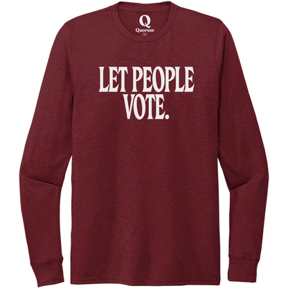 "Let People Vote." Quorum Unisex Tri-Blend Long Sleeve editorial print in Vino Red