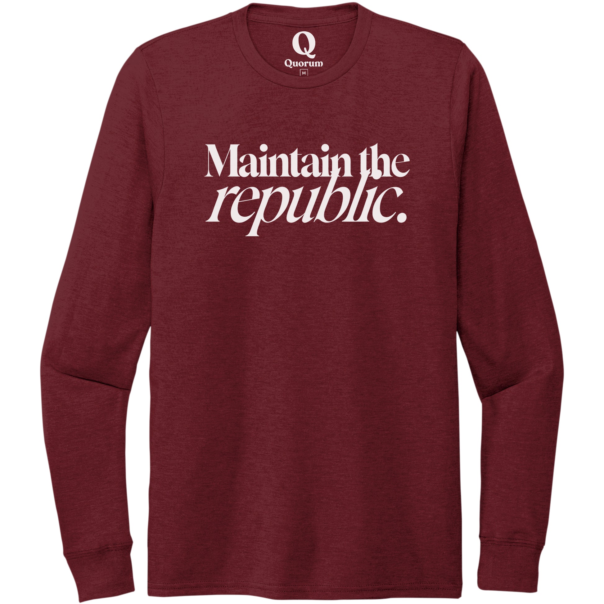 "Maintain the republic." Quorum Unisex Tri-Blend Long Sleeve editorial print in Vino Red
