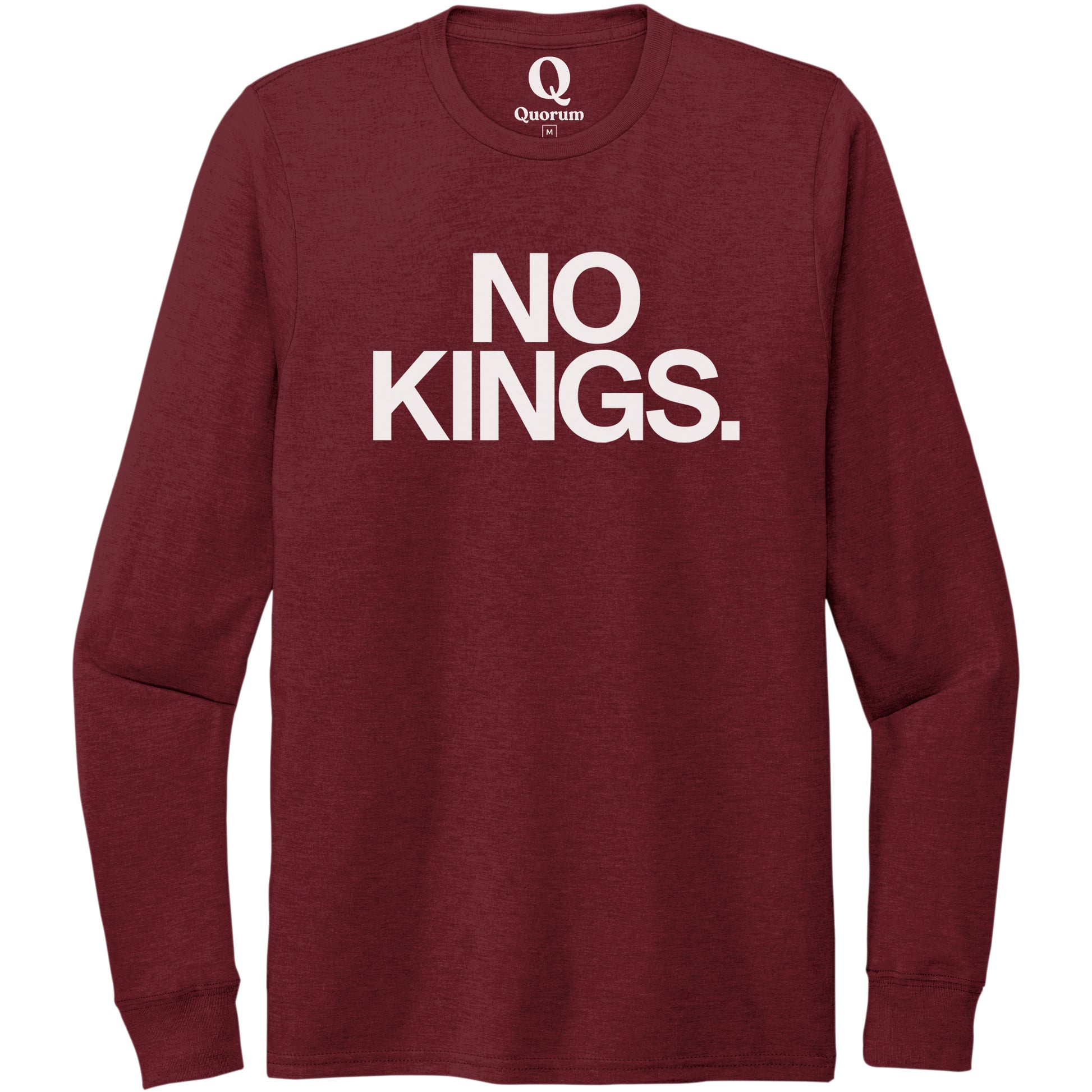 "No Kings." Quorum Unisex Tri-Blend Long Sleeve editorial print in Vino Red