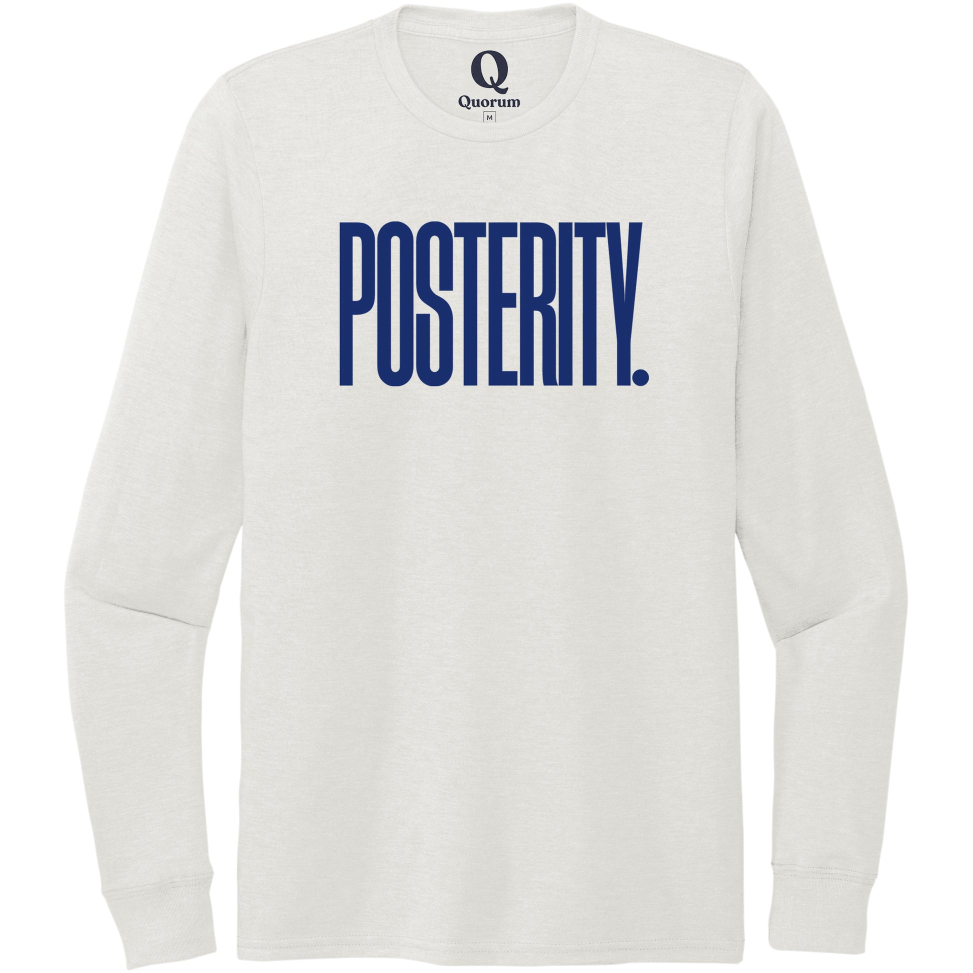 "Posterity." Quorum Unisex Tri-Blend Long Sleeve front print in Fairly White
