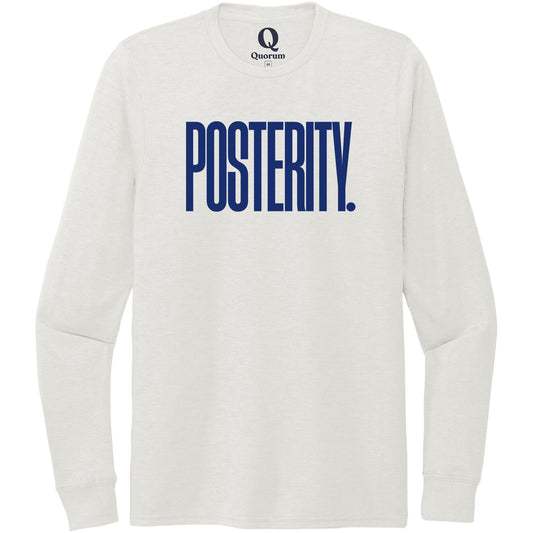 "Posterity." Quorum Unisex Tri-Blend Long Sleeve front print in Fairly White