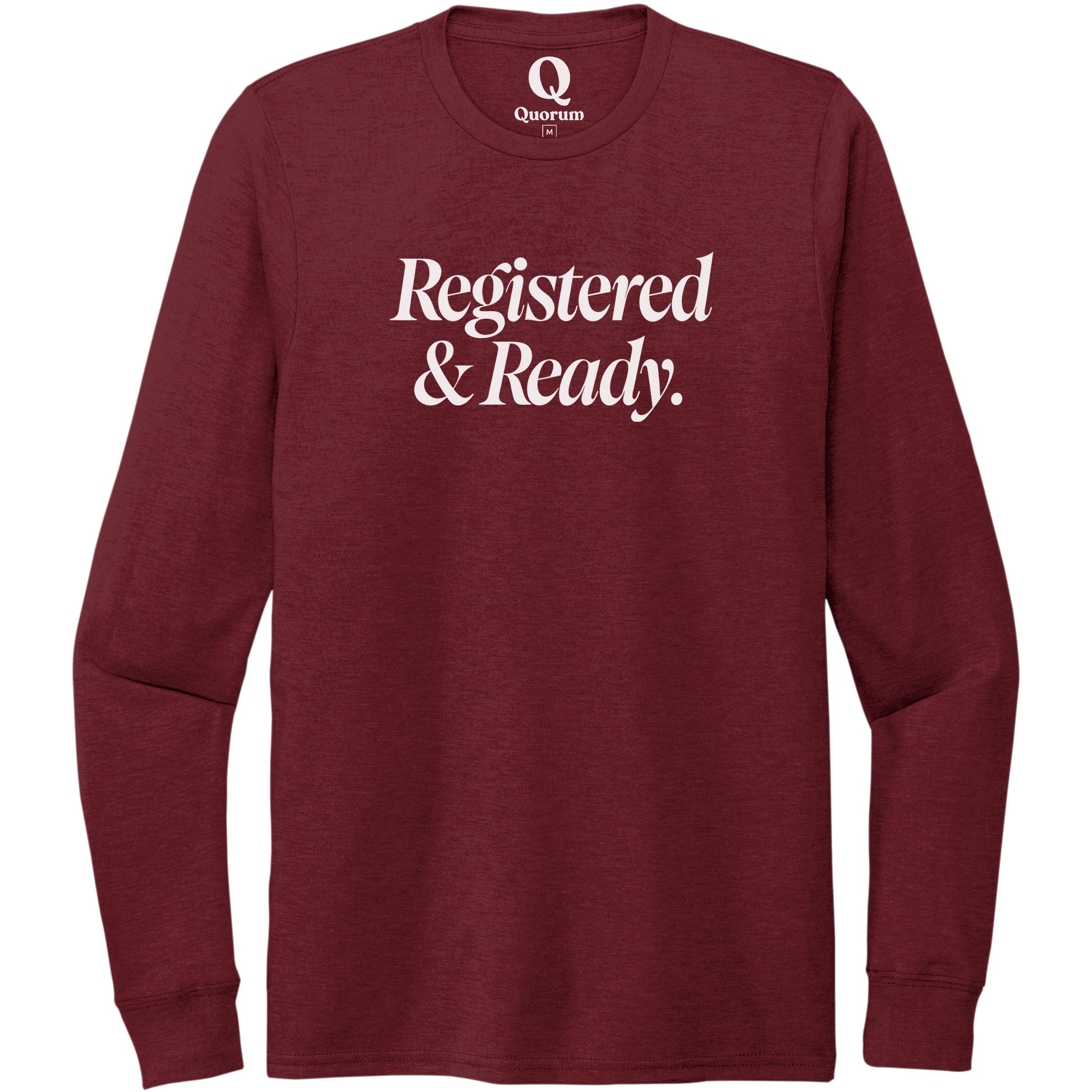 "Registered & Ready." Quorum Unisex Tri-Blend Long Sleeve editorial print in Vino Red