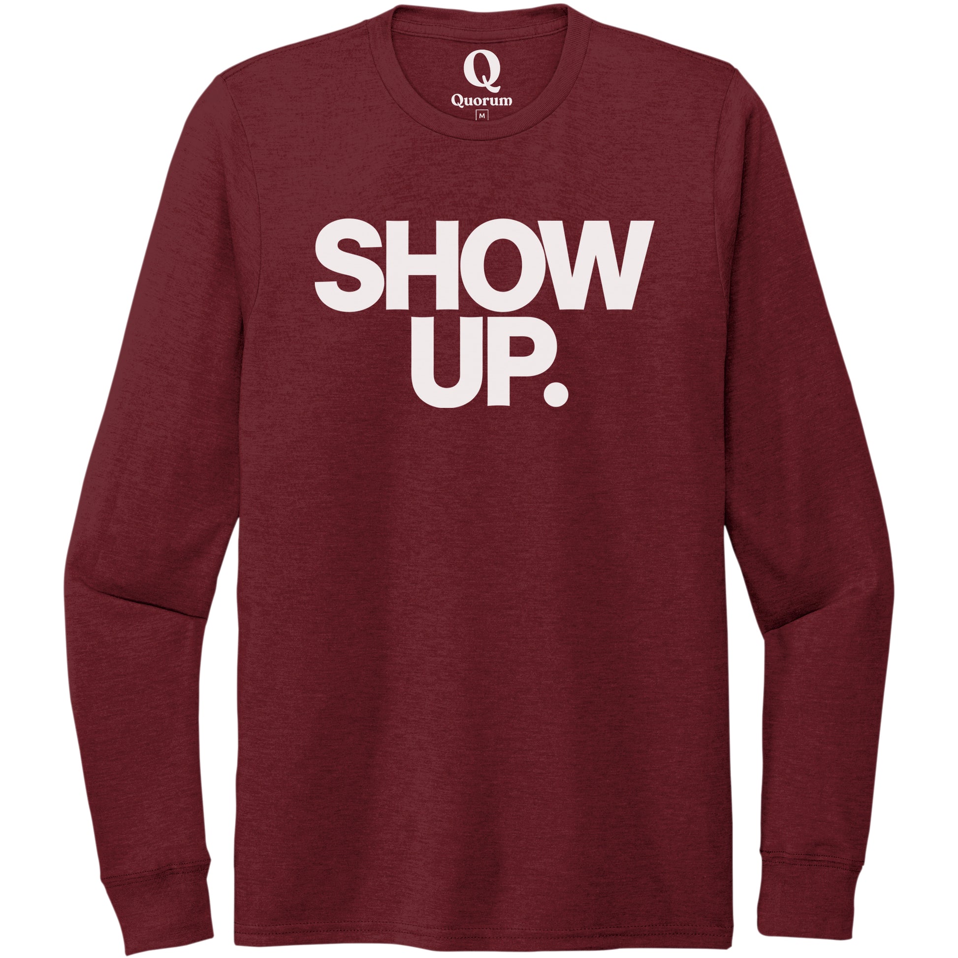 "Show up. Stand up. Suit up." Quorum Unisex Tri-Blend Long Sleeve editorial print in Vino Red
