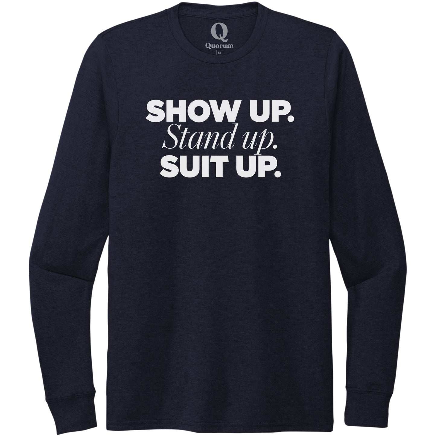"Show Up." Quorum Unisex Tri-Blend Long Sleeve editorial print in Night Sky Navy