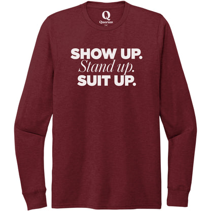 "Show Up." Quorum Unisex Tri-Blend Long Sleeve editorial print in Vino Red