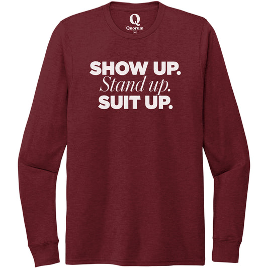 "Show Up." Quorum Unisex Tri-Blend Long Sleeve editorial print in Vino Red