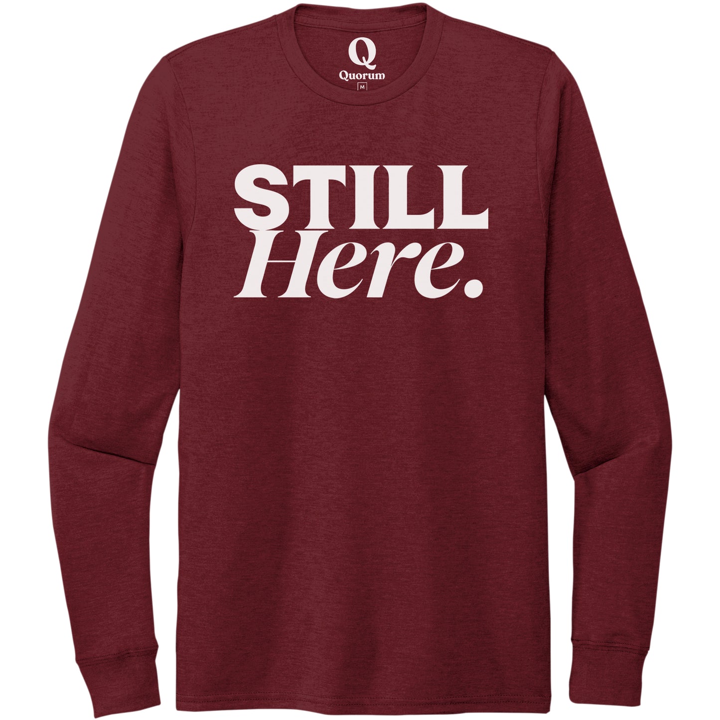 "Still Here." Quorum Unisex Tri-Blend Long Sleeve editorial print in Vino Red