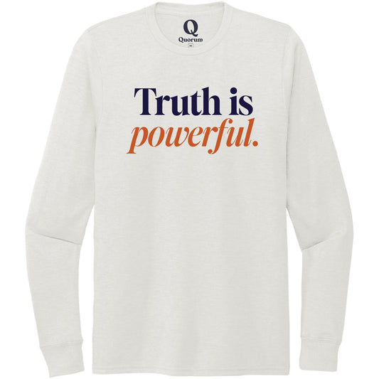 "Truth is powerful." Quorum Unisex Tri-Blend Long Sleeve front print in Fairly White
