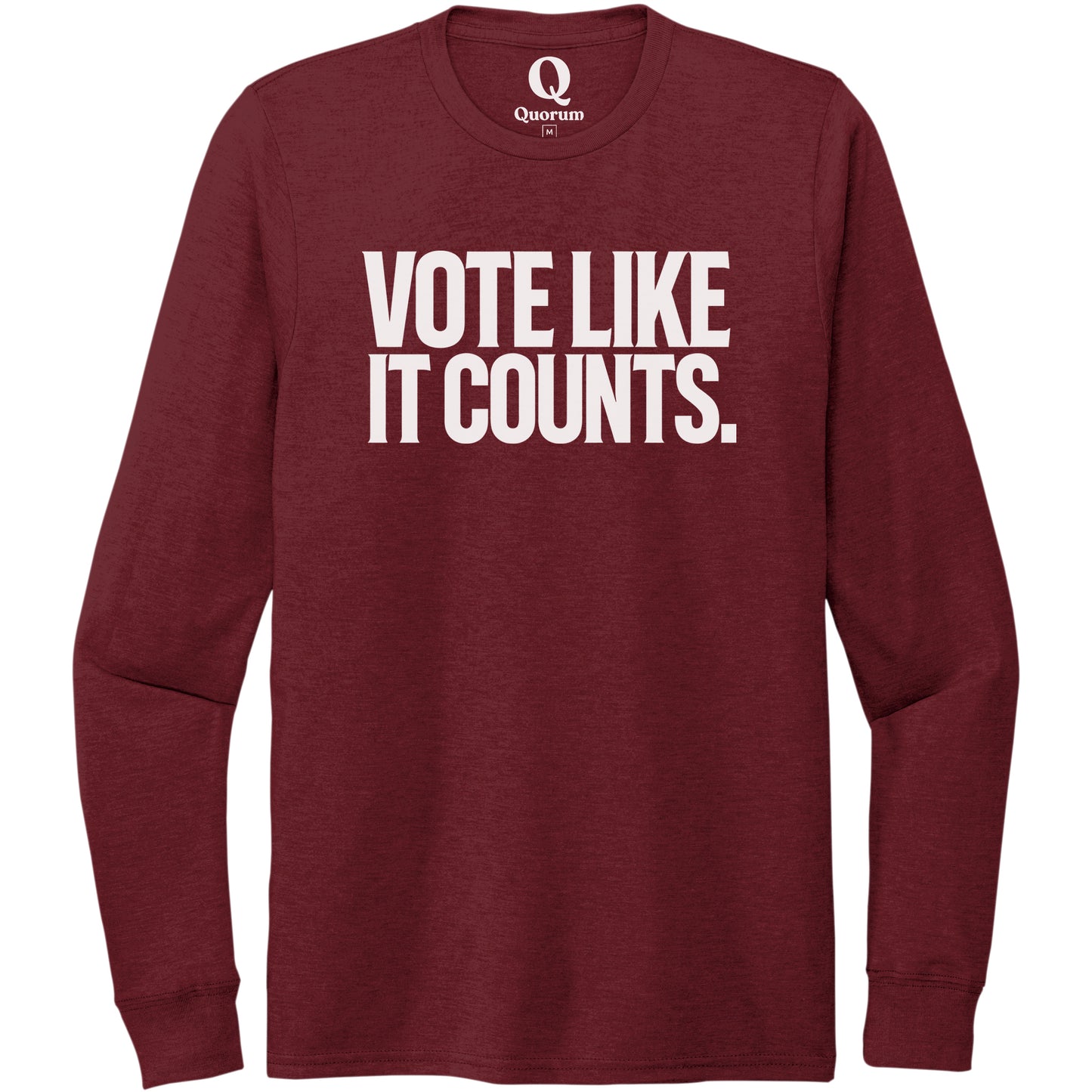 "Vote like it counts." Quorum Unisex Tri-Blend Long Sleeve editorial print in Vino Red