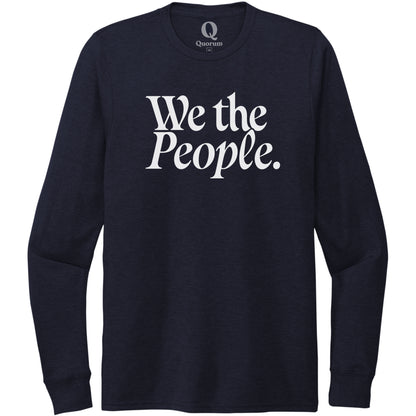 "We the People." Quorum Unisex Tri-Blend Long Sleeve editorial print in Night Sky Navy
