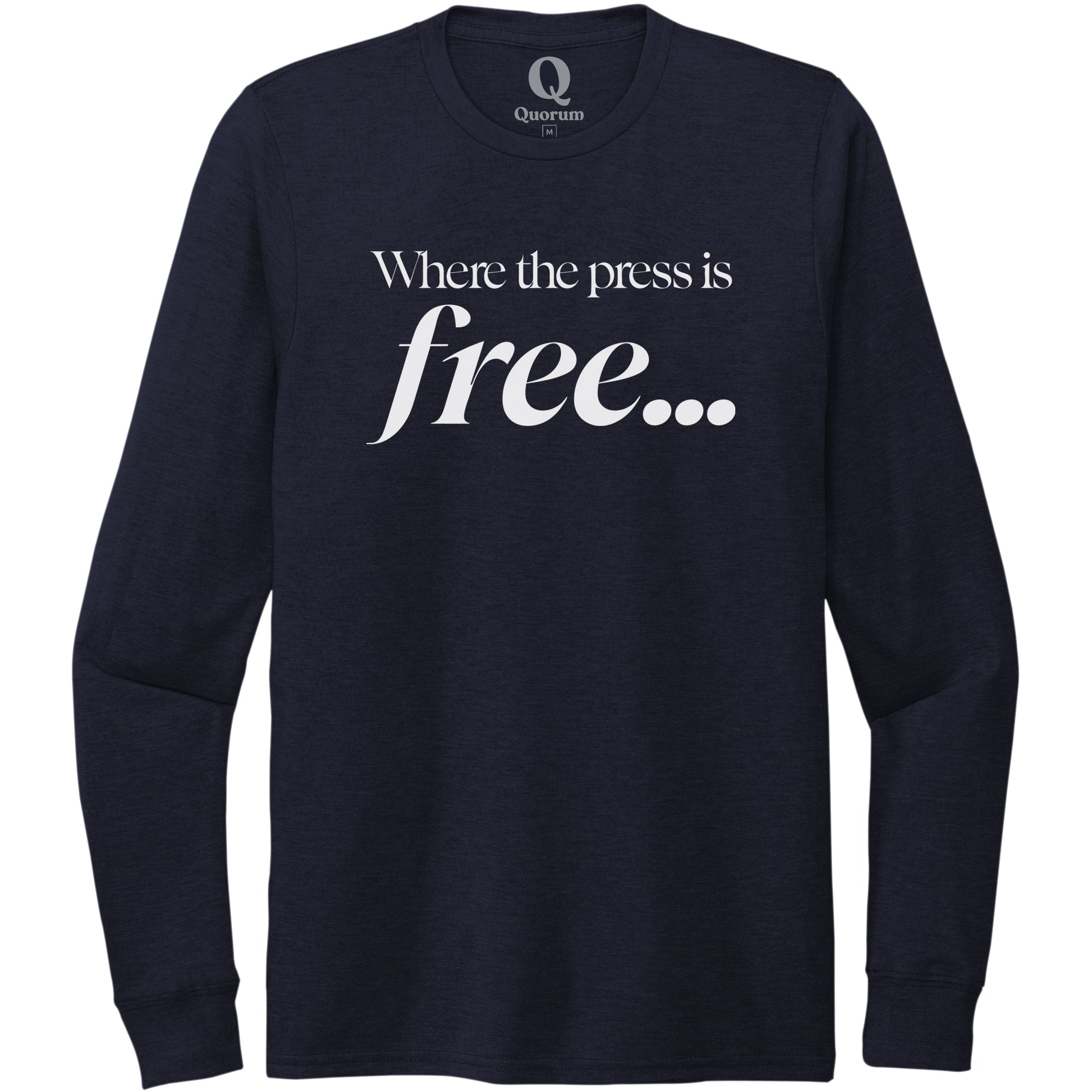 "Where the press is free." Quorum Unisex Tri-Blend Long Sleeve editorial print in Night Sky Navy