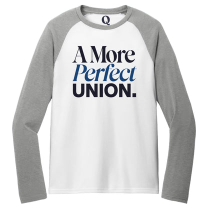 "A More Perfect Union." Quorum Tri-Blend Colorblock Raglan front print in Aluminum Grey / Bright White