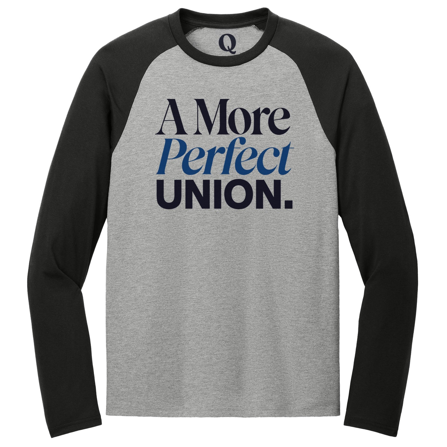 "A More Perfect Union." Quorum Tri-Blend Colorblock Raglan front print in Deep Black / Aluminum Grey