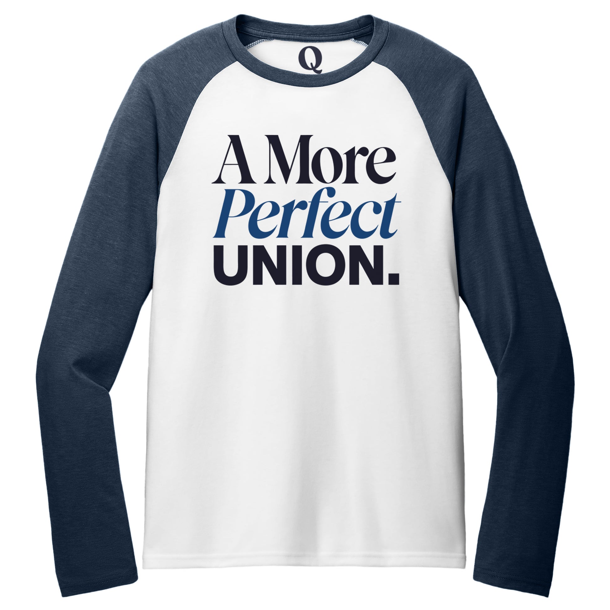 "A More Perfect Union." Quorum Tri-Blend Colorblock Raglan front print in Rebel Blue / Bright White