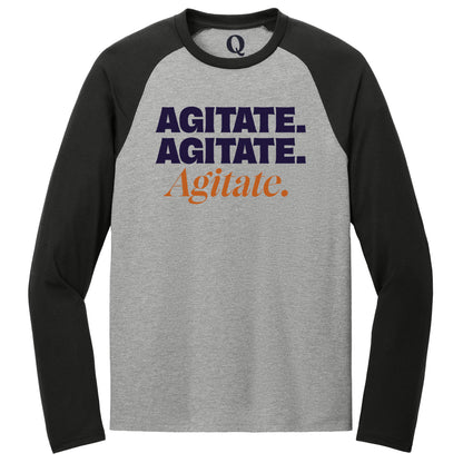 "Agitate. Agitate. Agitate." Quorum Tri-Blend Colorblock Raglan front print in Deep Black / Aluminum Grey