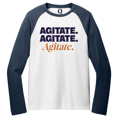 "Agitate. Agitate. Agitate." Quorum Tri-Blend Colorblock Raglan front print in Rebel Blue / Bright White