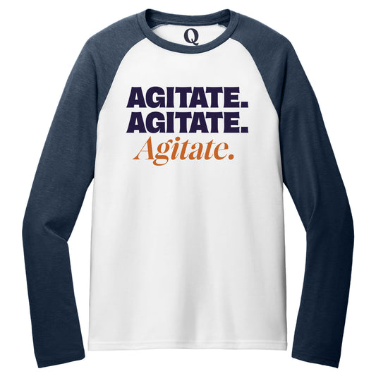 "Agitate. Agitate. Agitate." Quorum Tri-Blend Colorblock Raglan front print in Rebel Blue / Bright White